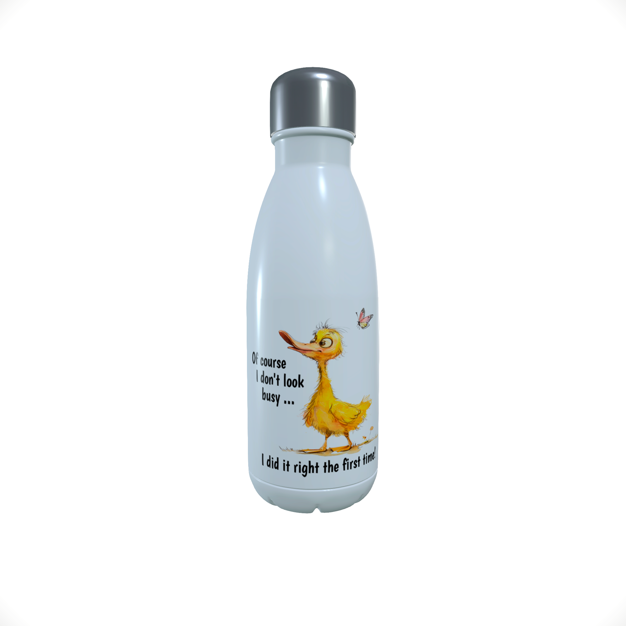 Of course I don't look busy... thermal drinks bottle - Click Image to Close